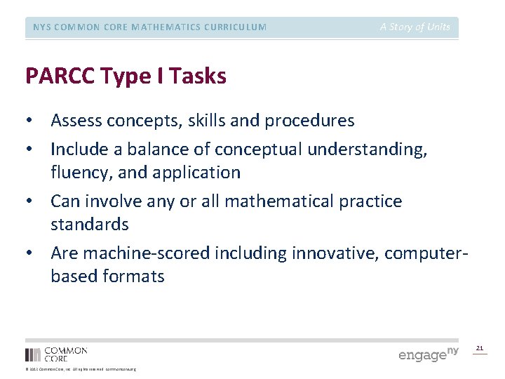 NYS COMMON CORE MATHEMATICS CURRICULUM A Story of Units PARCC Type I Tasks •