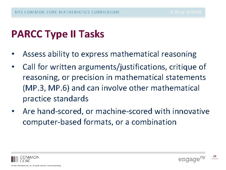 NYS COMMON CORE MATHEMATICS CURRICULUM A Story of Units PARCC Type II Tasks •