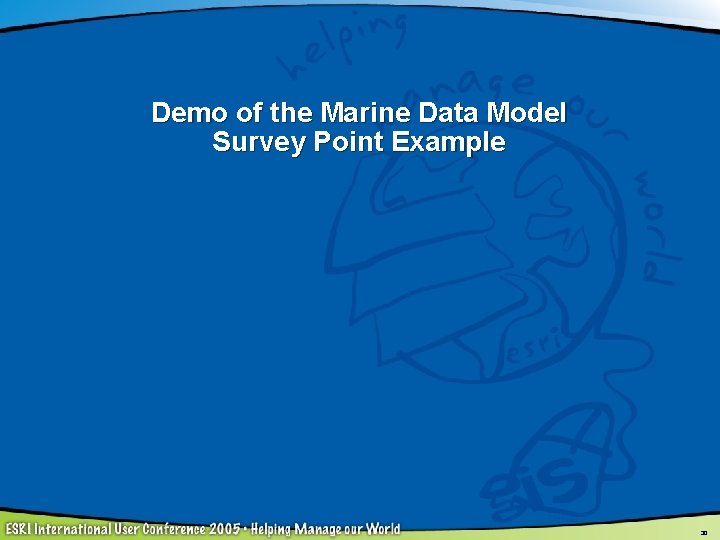 Demo of the Marine Data Model Survey Point Example 30 