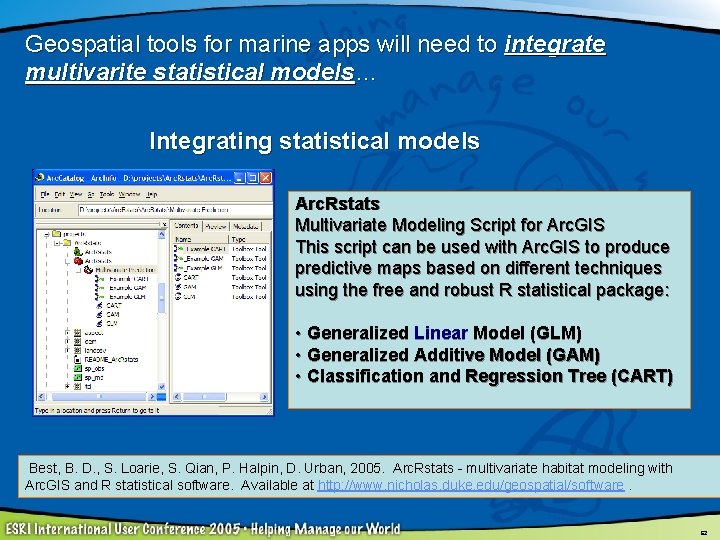 Geospatial tools for marine apps will need to integrate multivarite statistical models… Integrating statistical