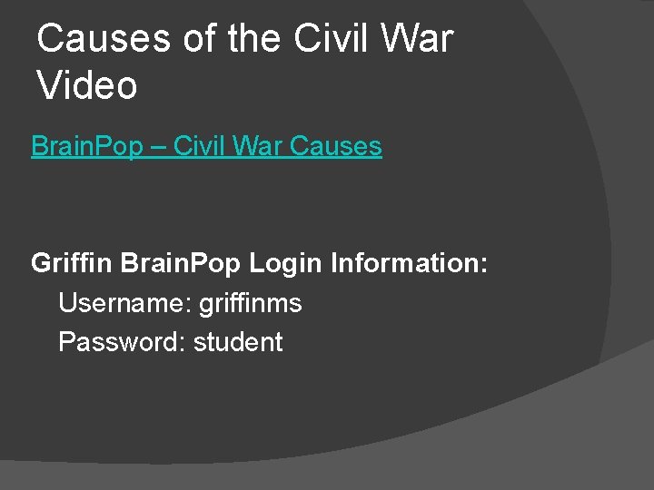 Causes of the Civil War Video Brain. Pop – Civil War Causes Griffin Brain.