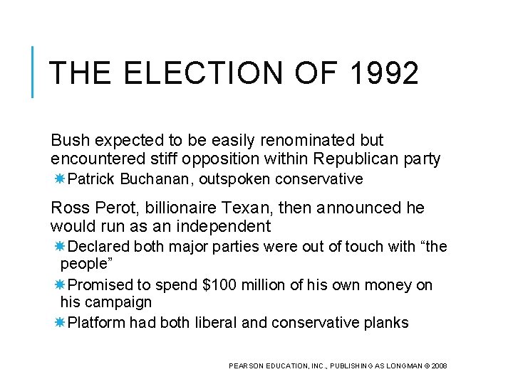 THE ELECTION OF 1992 Bush expected to be easily renominated but encountered stiff opposition