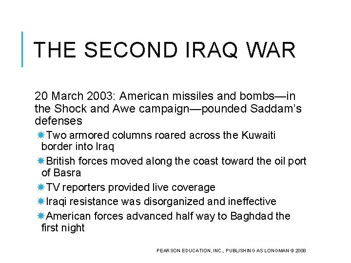 THE SECOND IRAQ WAR 20 March 2003: American missiles and bombs—in the Shock and