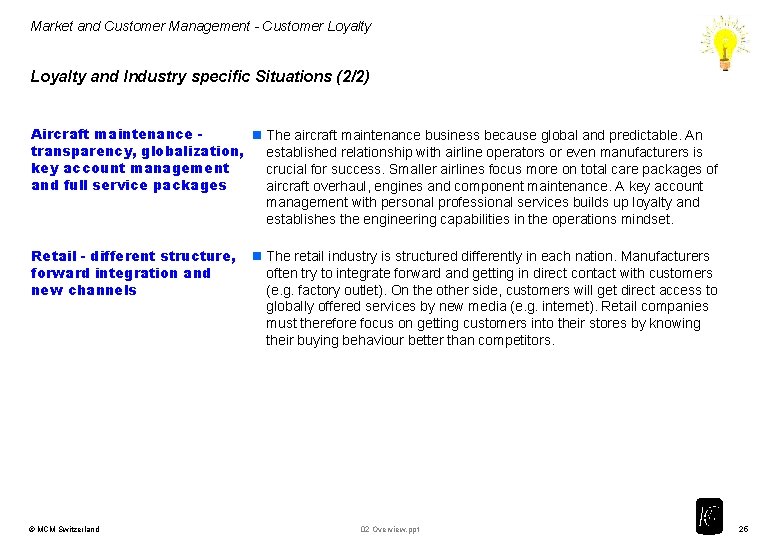 Market and Customer Management - Customer Loyalty and Industry specific Situations (2/2) Aircraft maintenance