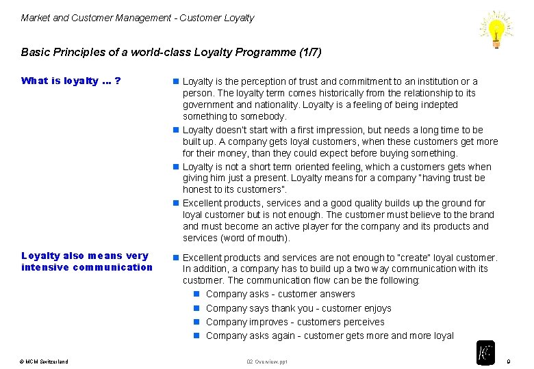 Market and Customer Management - Customer Loyalty Basic Principles of a world-class Loyalty Programme