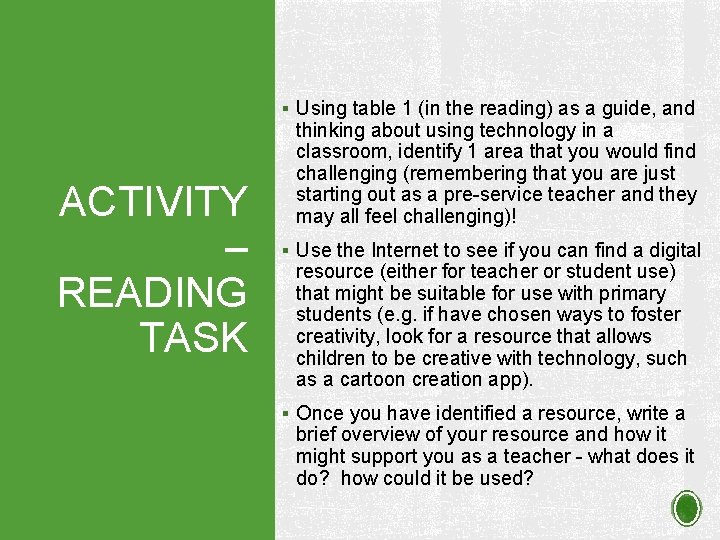 § Using table 1 (in the reading) as a guide, and ACTIVITY – READING