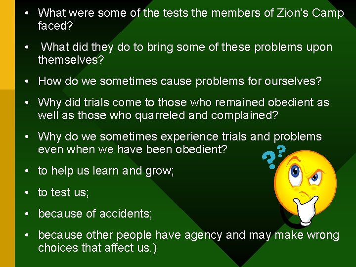  • What were some of the tests the members of Zion’s Camp faced?