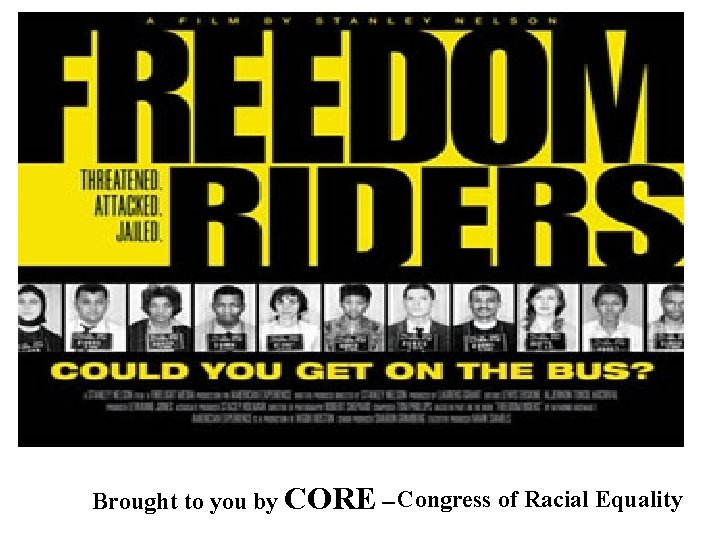 Brought to you by CORE – Congress of Racial Equality 