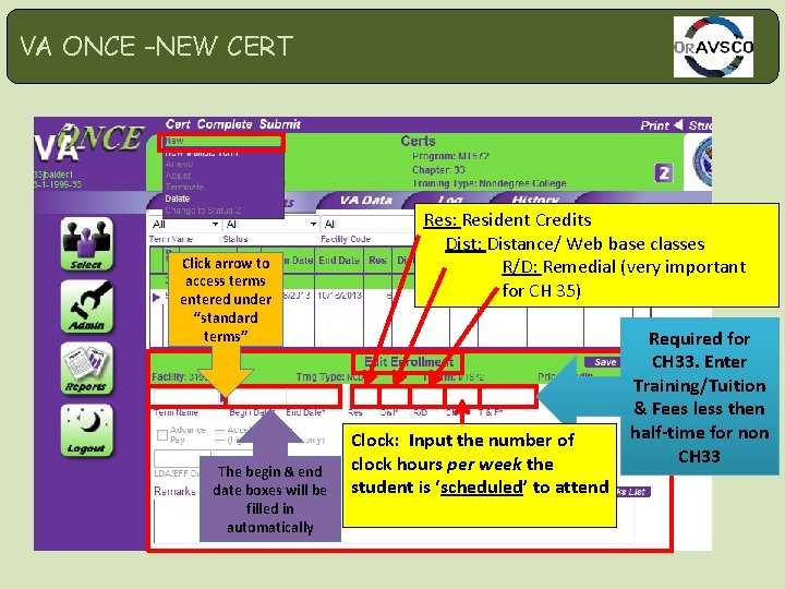 VA ONCE –NEW CERT Click arrow to access terms entered under “standard terms” The