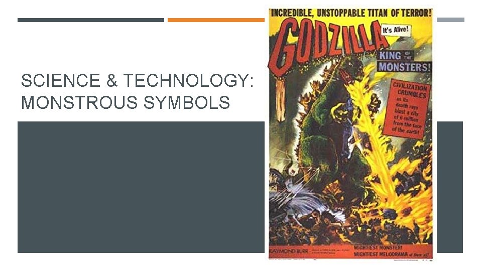 SCIENCE & TECHNOLOGY: MONSTROUS SYMBOLS 