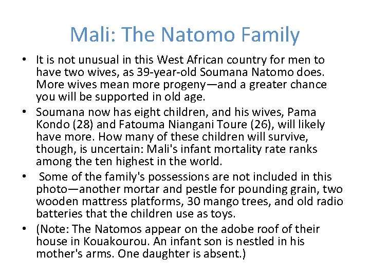 Mali: The Natomo Family • It is not unusual in this West African country