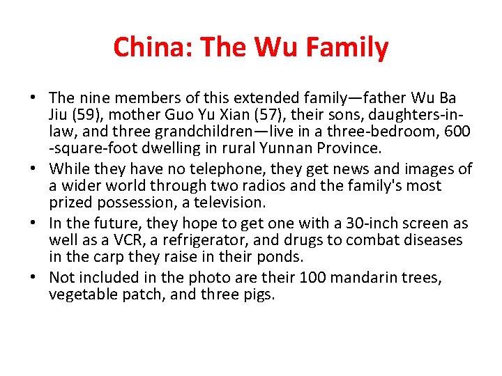 China: The Wu Family • The nine members of this extended family—father Wu Ba