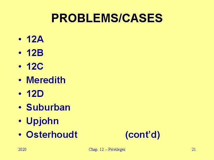 PROBLEMS/CASES • • 12 A 12 B 12 C Meredith 12 D Suburban Upjohn