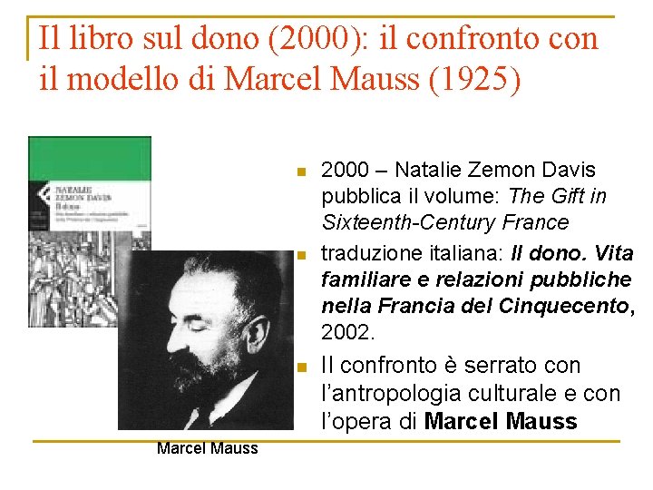 Il libro sul dono (2000): il confronto con il modello di Marcel Mauss (1925)