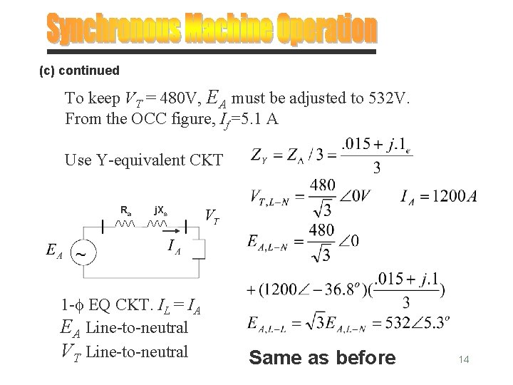 (c) continued To keep VT = 480 V, EA must be adjusted to 532