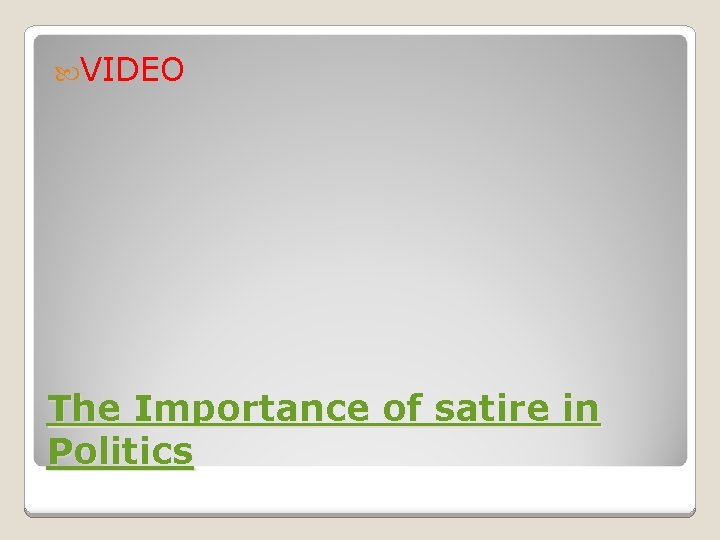  VIDEO The Importance of satire in Politics 