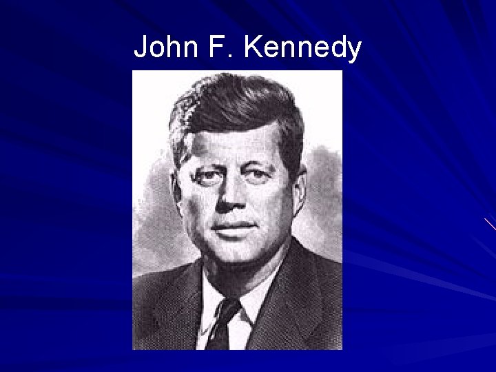 John F. Kennedy 