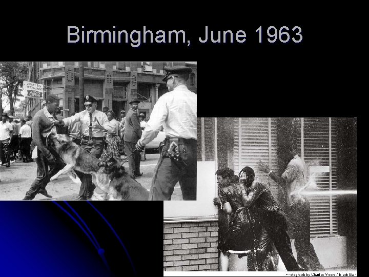 Birmingham, June 1963 