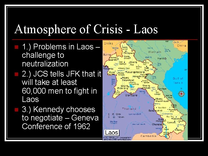 Atmosphere of Crisis - Laos n n n 1. ) Problems in Laos –