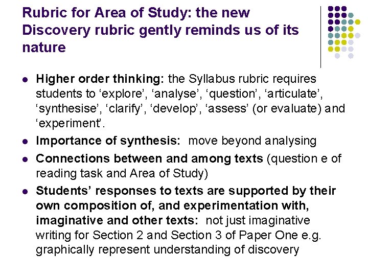 Rubric for Area of Study: the new Discovery rubric gently reminds us of its