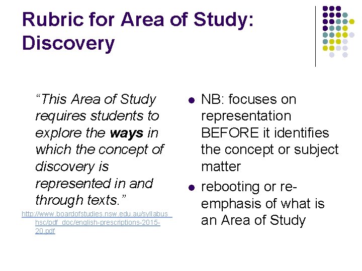 Rubric for Area of Study: Discovery “This Area of Study requires students to explore