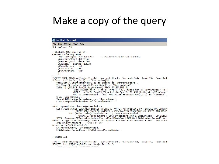 Make a copy of the query 