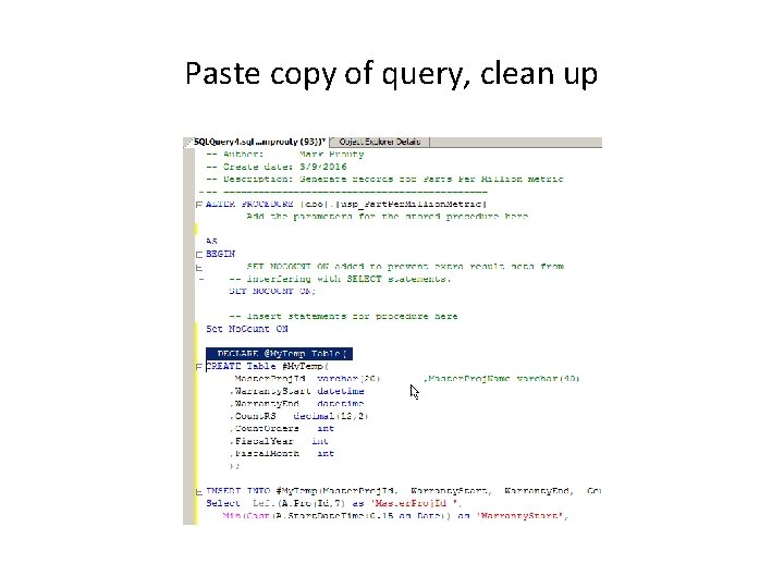 Paste copy of query, clean up 