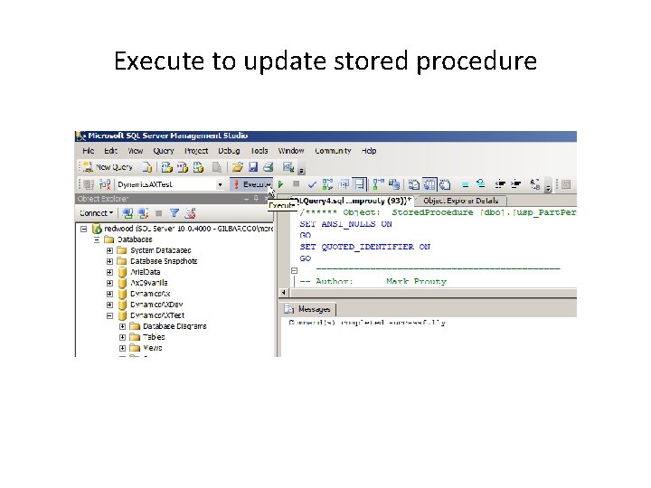 Execute to update stored procedure 