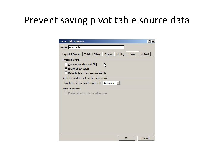 Prevent saving pivot table source data 