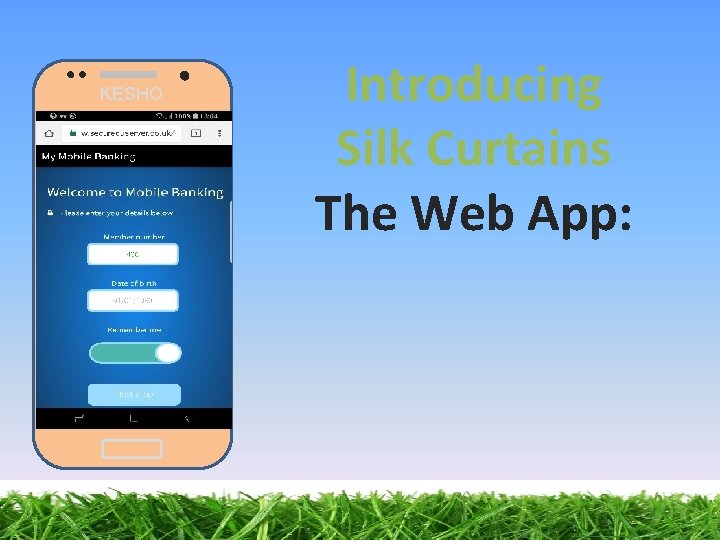 KESHO Introducing Silk Curtains The Web App: 
