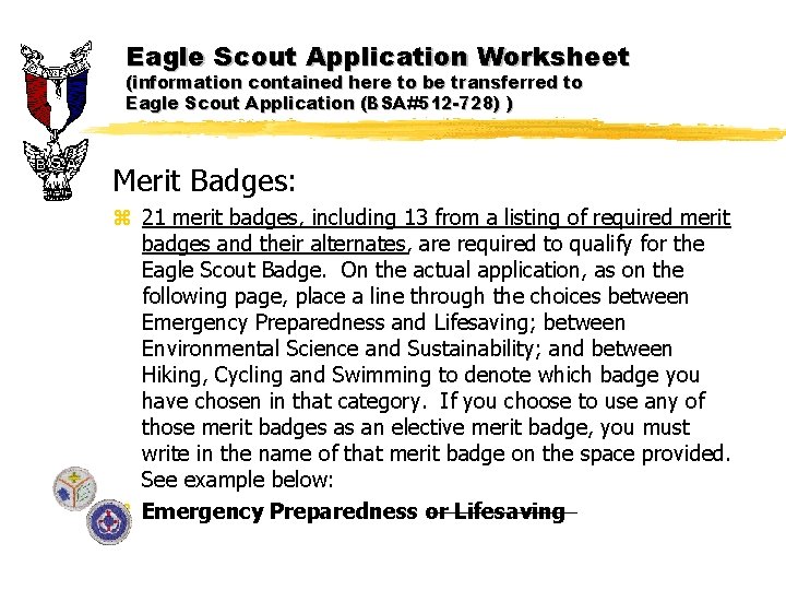 Eagle Scout Application Worksheet (information contained here to be transferred to Eagle Scout Application