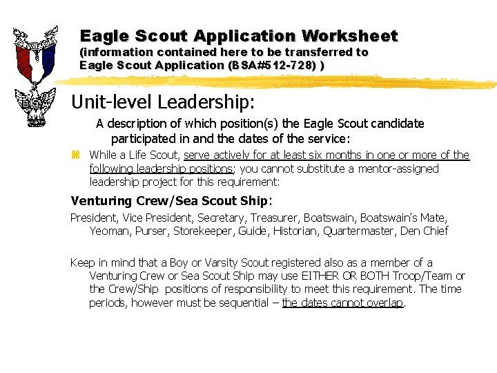 Eagle Scout Application Worksheet (information contained here to be transferred to Eagle Scout Application