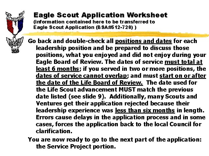 Eagle Scout Application Worksheet (information contained here to be transferred to Eagle Scout Application