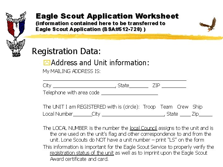 Eagle Scout Application Worksheet (information contained here to be transferred to Eagle Scout Application