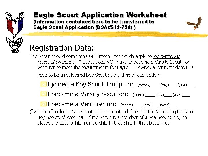 Eagle Scout Application Worksheet (information contained here to be transferred to Eagle Scout Application