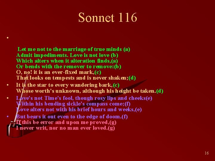 Sonnet 116 • • Let me not to the marriage of true minds (a)