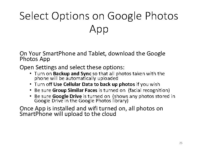 Select Options on Google Photos App On Your Smart. Phone and Tablet, download the