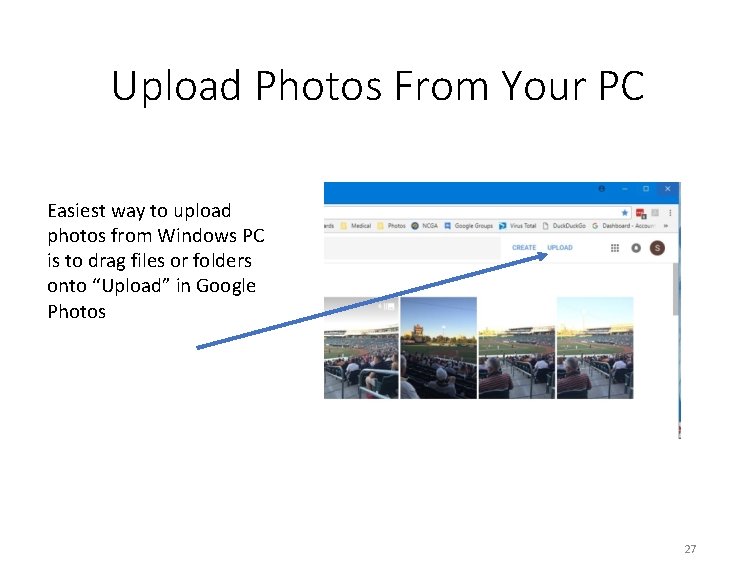 Upload Photos From Your PC Easiest way to upload photos from Windows PC is