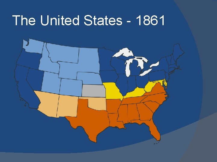 The United States - 1861 