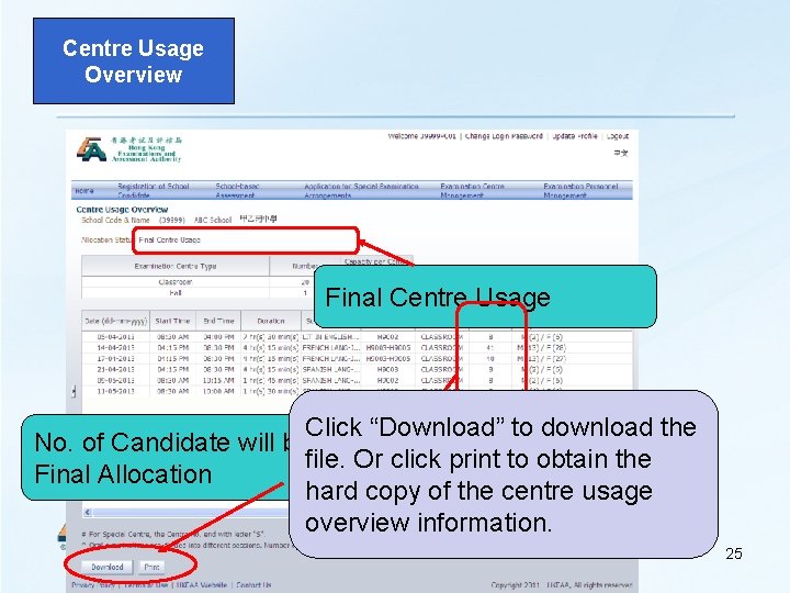 Centre Usage Overview Final Centre Usage Click “Download” to download the No. of Candidate