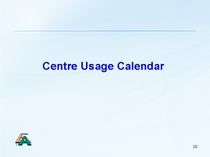 Centre Usage Calendar 26 