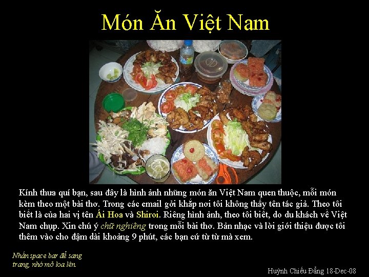 Món Ăn Việt Nam Kính thưa quí bạn, sau đây là hình ảnh những