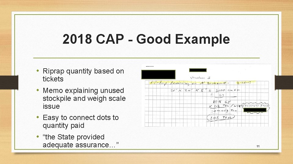2018 CAP - Good Example • Riprap quantity based on tickets • Memo explaining 2018 CAP - Good Example • Riprap quantity based on tickets • Memo explaining