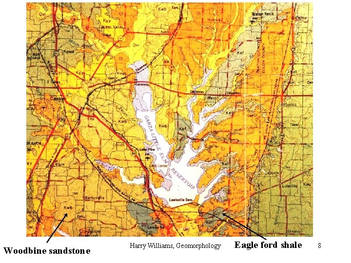 Woodbine sandstone Harry Williams, Geomorphology Eagle ford shale 8 