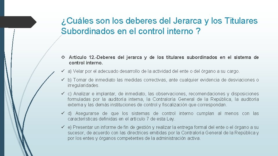 ¿Cuáles son los deberes del Jerarca y los Titulares Subordinados en el control interno