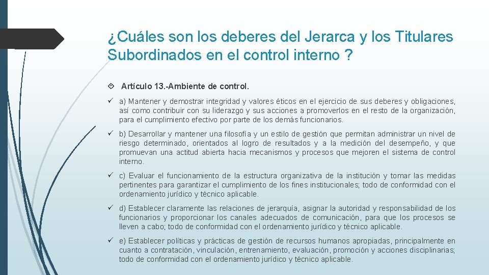 ¿Cuáles son los deberes del Jerarca y los Titulares Subordinados en el control interno