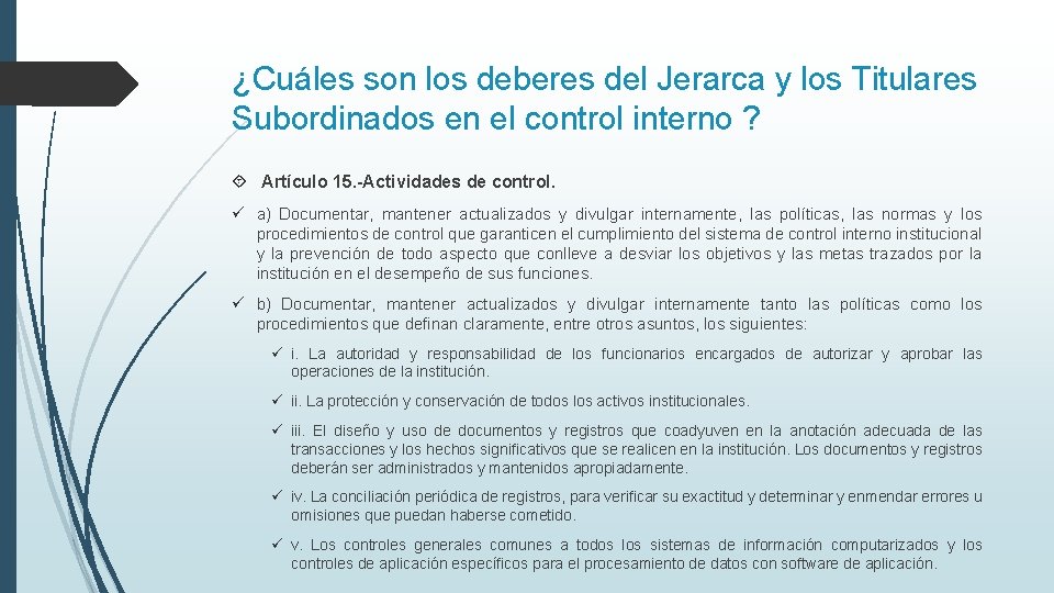 ¿Cuáles son los deberes del Jerarca y los Titulares Subordinados en el control interno