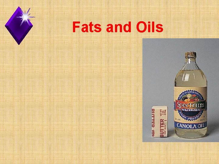 Fats and Oils 