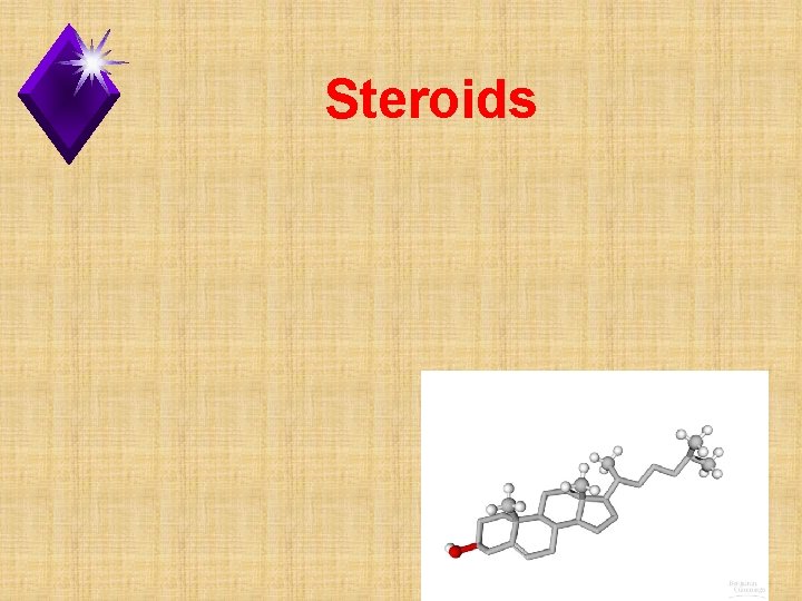 Steroids 