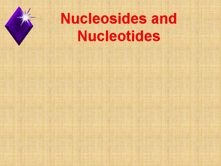 Nucleosides and Nucleotides 